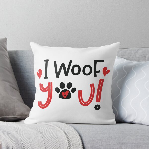 Item preview, I woof you designed and sold by DesignPMG.