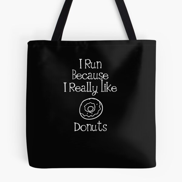 Item preview, I Run Because I Really Like Donuts  designed and sold by TeeTimeGuys.