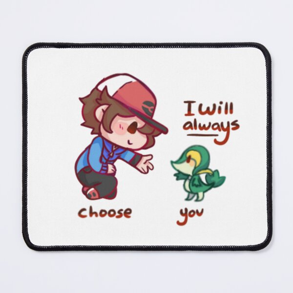 Item preview, I will always choose you | Unova grass starter male Hilbert designed and sold by Mystic-Warriors.