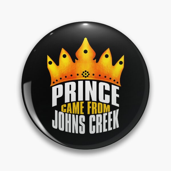 Item preview, Prince Came From Johns Creek, Johns Creek Georgia designed and sold by MoMidoStore.