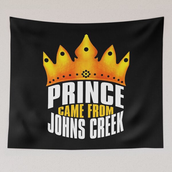 Item preview, Prince Came From Johns Creek, Johns Creek Georgia designed and sold by MoMidoStore.