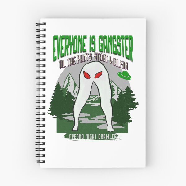 Item preview, Everyone Is Gangster Till The Pants Start walking Fresno night crawler designed and sold by Spellhound.