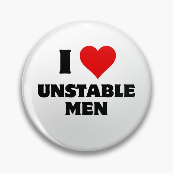 Item preview, I love unstable men designed and sold by aron_QuoTee.