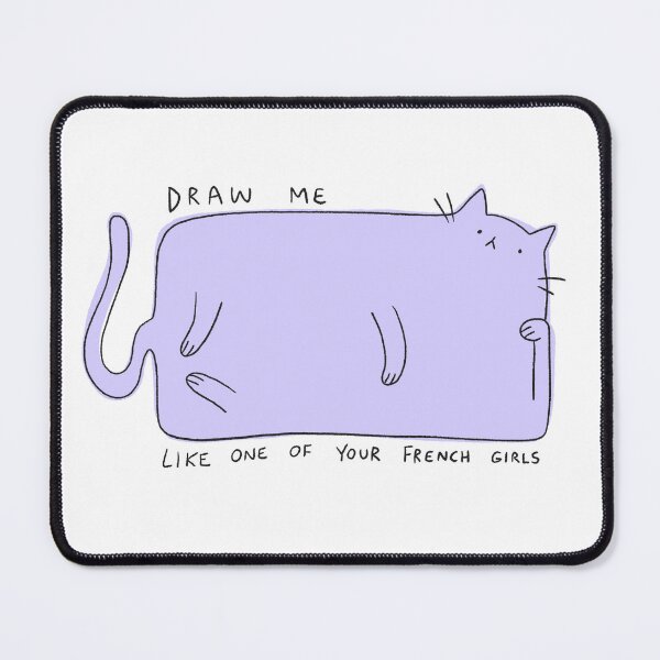 Item preview, Draw me like one of your french girls cat designed and sold by Drawingvild.