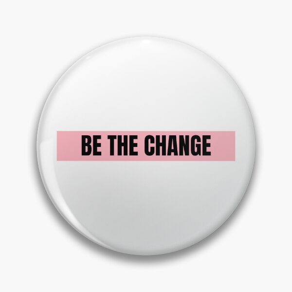 Item preview, Be The Change  designed and sold by CharmStudio.