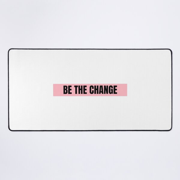 Item preview, Be The Change designed and sold by CharmStudio.