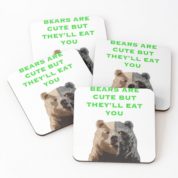 Item preview, Bears are Cute but They’ll Eat You designed and sold by EWNDesigns.
