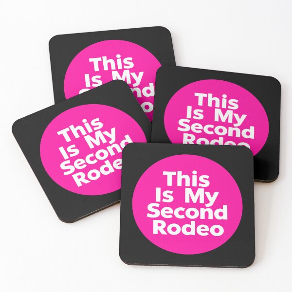 Item preview, This Is My Second Rodeo designed and sold by SweetClicks123.