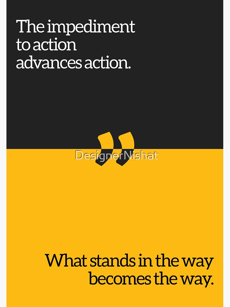 what-stands-in-the-way-becomes-the-way-sticker-by-designernishat