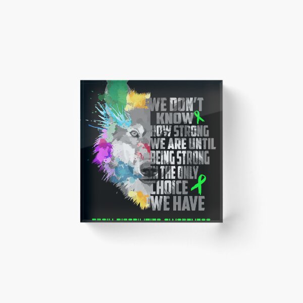 Item preview, Brain Disabilities Awareness, We Do Not Know How Strong We Are Until Being Strong In The Only Choice We Have designed and sold by KatMercerr.