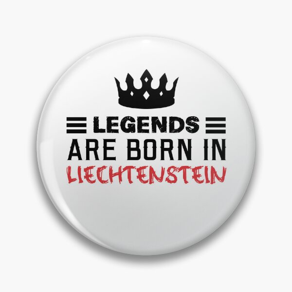 Item preview, Legends are born in Liechtenstein designed and sold by BYNDART.