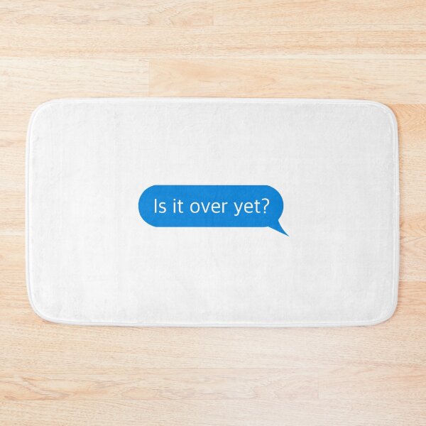 Item preview, Is it over yet text print designed and sold by thefurn99.