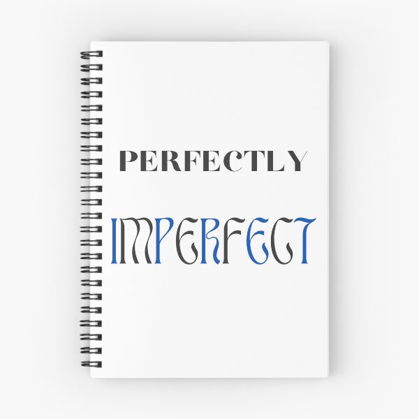 Item preview, Perfectly Imperfect designed and sold by asnow96.
