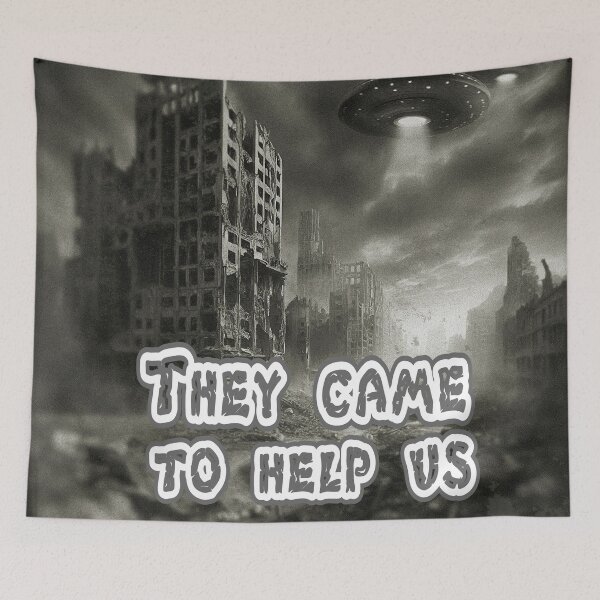 Item preview, They Came To Help Us designed and sold by Surreallytee.