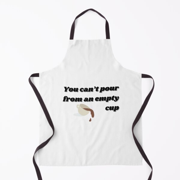 Item preview, YOU CAN'T POUR FROM AN EMPTY CUP designed and sold by ChiWellness Shop.