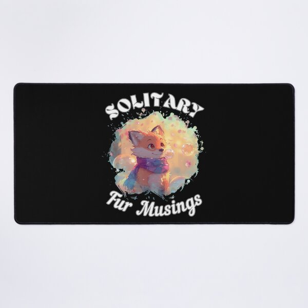 Item preview, Solitary Fur Musings. fox quote designed and sold by FoxVibes.