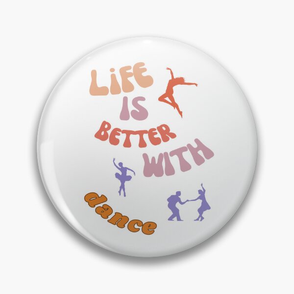 Item preview, Life is Better with Dance designed and sold by LindoDesign.