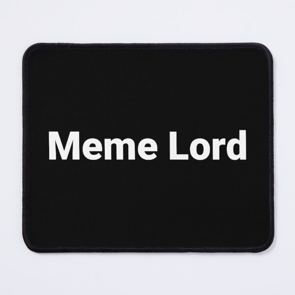Item preview, Meme Lord designed and sold by Text-based T-Shirts and Gifts.