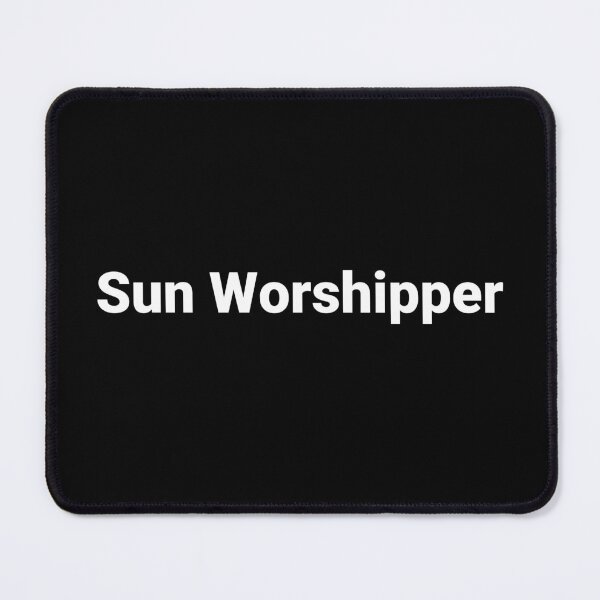 Item preview, Sun Worshipper designed and sold by Text-based T-Shirts and Gifts.