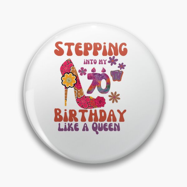 Item preview, stepping into my 70th birthday like a queen designed and sold by ‪Anas Talbi‬‏.