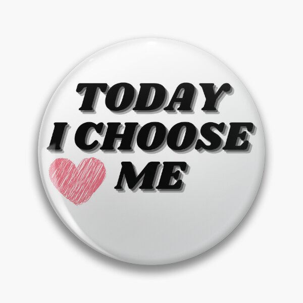 Item preview, Today I Choose Me designed and sold by ChiWellness Shop.