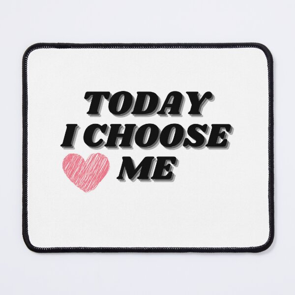 Item preview, Today I Choose Me designed and sold by ChiWellness Shop.