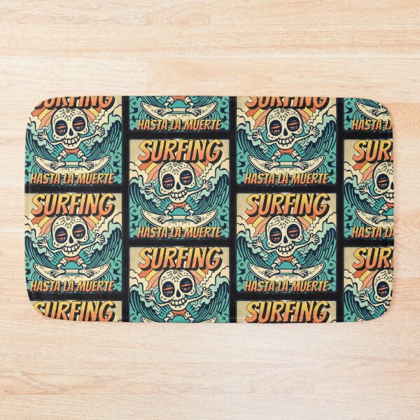 Item preview, Surfing Hasta la Muerte designed and sold by RuralGlamour.