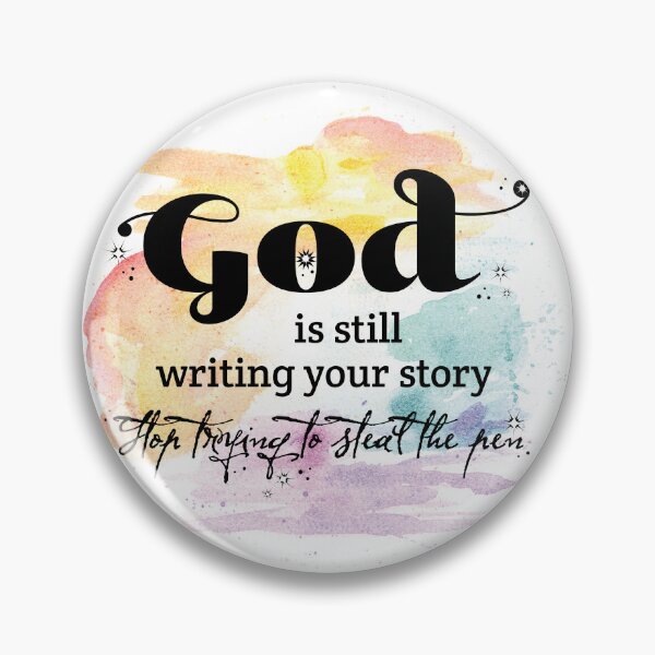 Item preview, God Writing Your Story Stop trying Steal Pen designed and sold by BlueCherryArtCo.