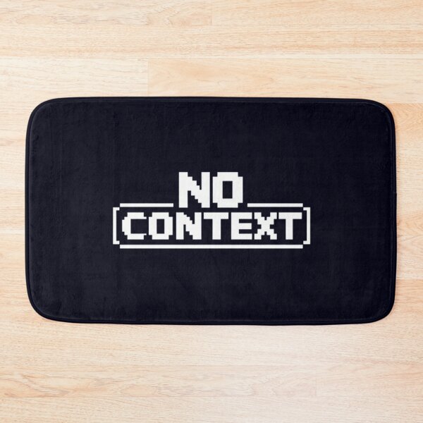 Item preview, "No Context" designed and sold by Isai-64v16.