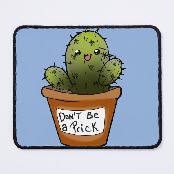 Item preview, Dont be prickly designed and sold by PyroAshes.