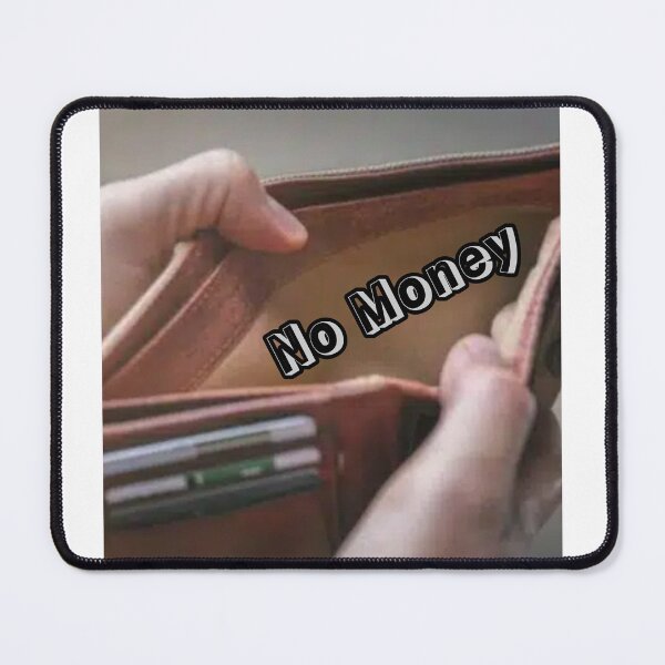 Item preview, No money designed and sold by Worldwide4shop.