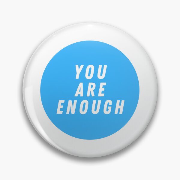 Item preview, You Are Enough  designed and sold by CharmStudio.