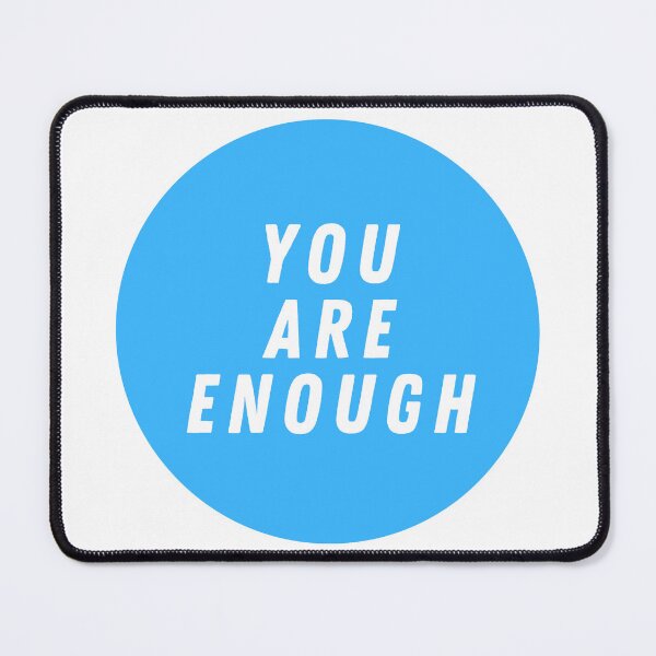 Item preview, You Are Enough  designed and sold by CharmStudio.