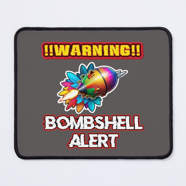 Item preview, Warning Bombshell Alert Logo designed and sold by TheArtOfPat.