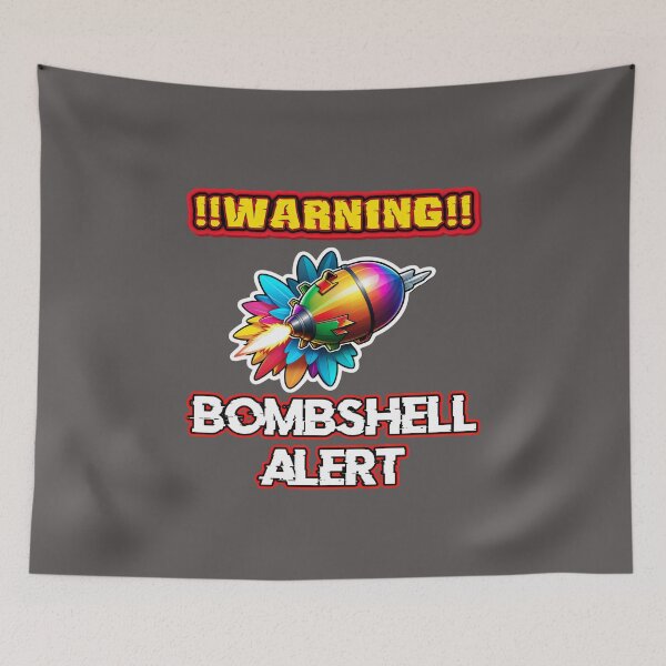Item preview, Warning Bombshell Alert Logo designed and sold by TheArtOfPat.