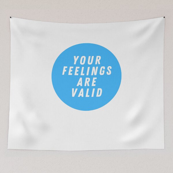 Item preview, Your Feelings Are Valid  designed and sold by CharmStudio.