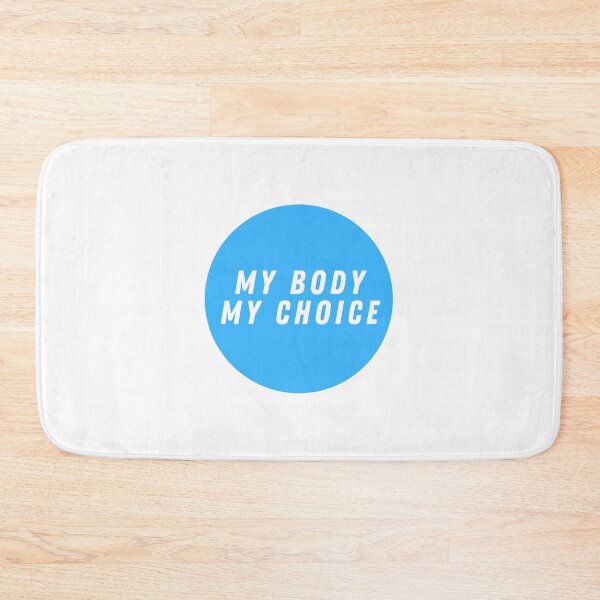 Item preview, My Body My Choice  designed and sold by CharmStudio.