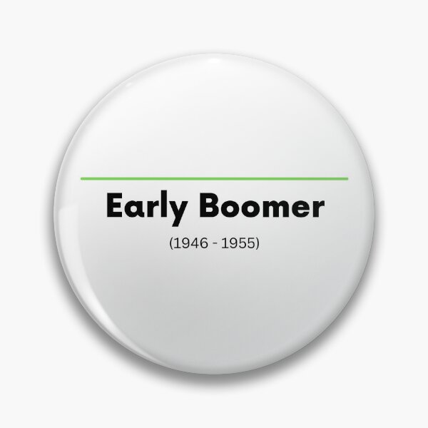 Item preview, Early Boomer (1946-1955) designed and sold by CerolBlue.