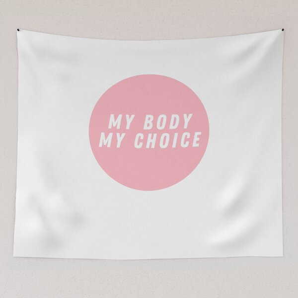 Item preview, My Body My Choice  designed and sold by CharmStudio.