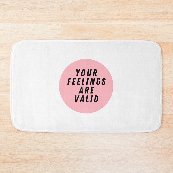 Item preview, Your Feelings Are Valid  designed and sold by CharmStudio.