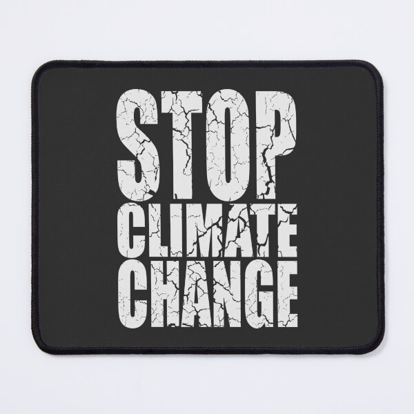 Item preview, STOP CLIMATE CHANGE designed and sold by Yanmos.