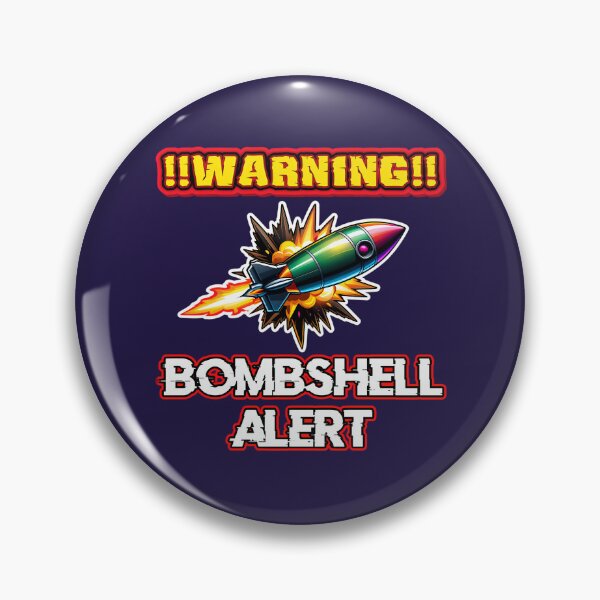 Item preview, Warning Bombshell Alert Logo designed and sold by TheArtOfPat.