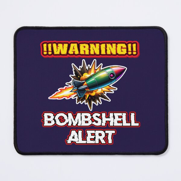 Item preview, Warning Bombshell Alert Logo designed and sold by TheArtOfPat.