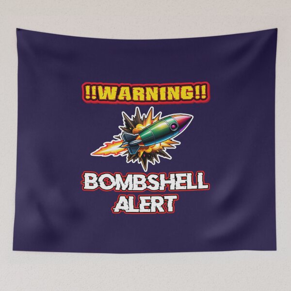 Item preview, Warning Bombshell Alert Logo designed and sold by TheArtOfPat.
