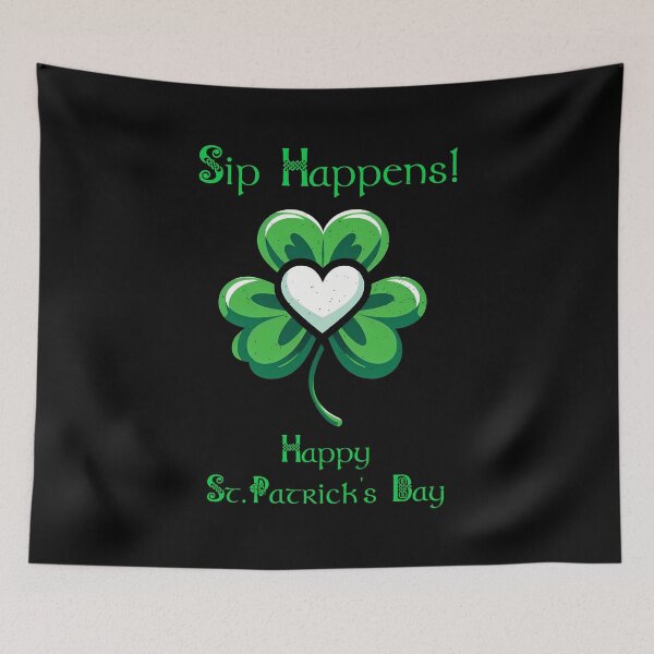 Item preview, St Patrick Day Shamrock Sip Happens! Happy St.Patrick's Day  designed and sold by Irbisinthebox.