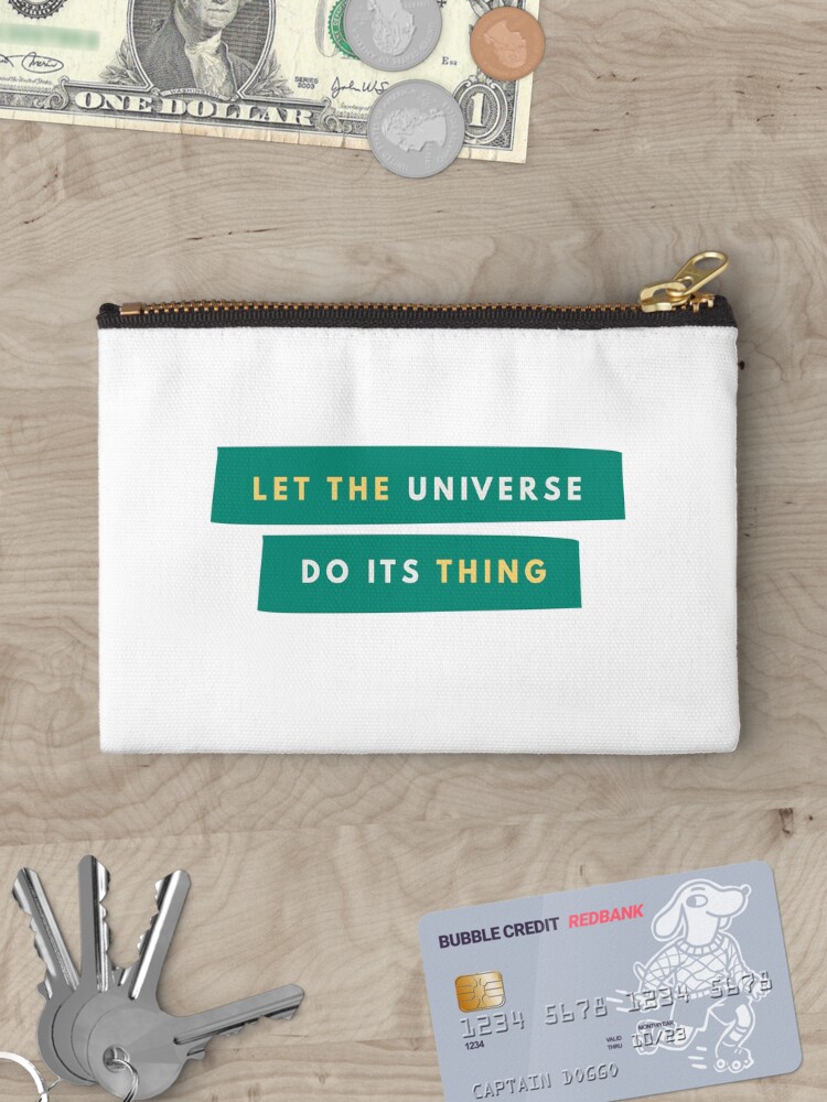 Thumbnail 3 of 4, Zipper Pouch, Let The Universe Do Its Thing designed and sold by newmariaph.