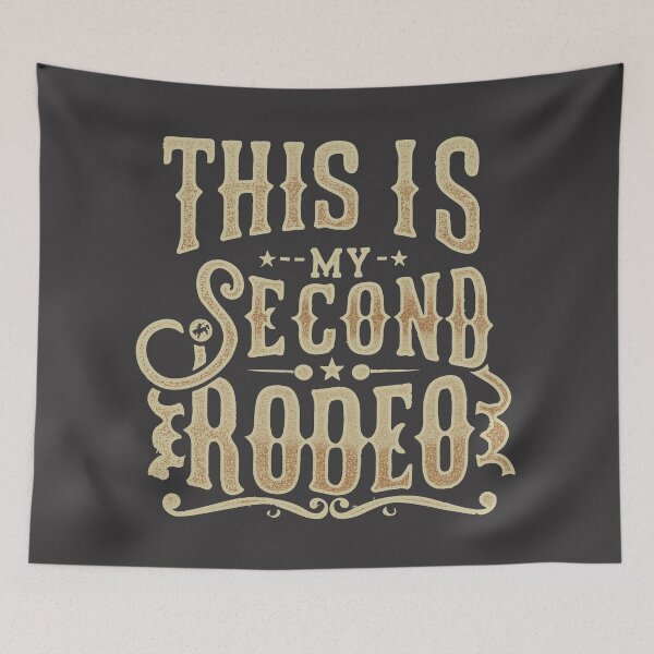 Item preview, "This is my second rodeo." designed and sold by GlowinUp Shop.