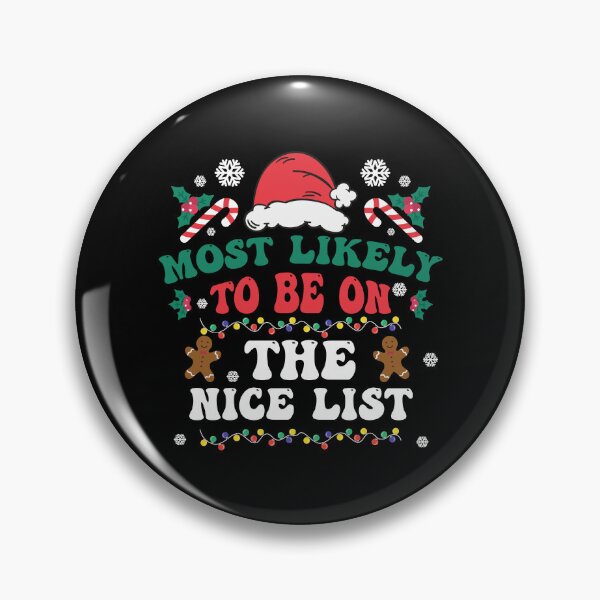 Item preview, Most likely to be on the nice list xmas family christmas designed and sold by MTRBSK11.