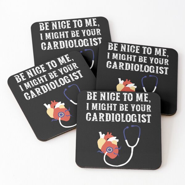 Item preview, Be nice to me, I might be your Cardiologist designed and sold by AncientAccent.