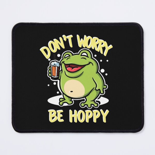 Item preview, Don't Worry, Be Hoppy designed and sold by MindFrank.